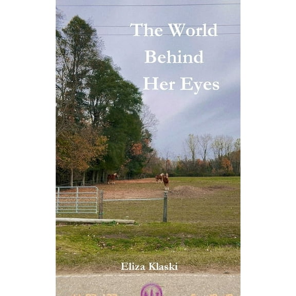 The World Behind Her Eyes, (Paperback)