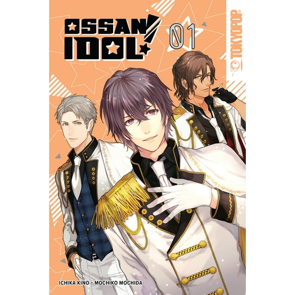Ossan Idol!: Ossan Idol!, Volume 1 (Series #1) (Paperback)