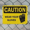 thumbnail image 5 of (2 Pack) Wear Your Gloves OSHA Caution Sign 18 Inch X 12 Inch Indoor / Outdoor Rust-Free Aluminum Metal Signs for Workplace, Workshop, and Construction Site, Made in the USA, 5 of 8