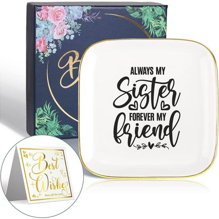 

To My Sister Saying Ceramic Ring Dish Decorative Jewelry Tray for Sister Brother Unique Sister Birthday Christmas Meaningful Gifts for Sister from Sister Brother -Always My Sister Forever My Friend
