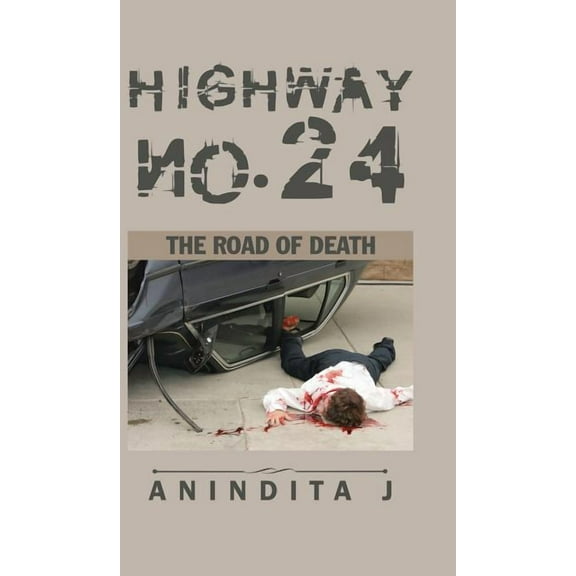Highway no. 24: The Road of Death (Hardcover)