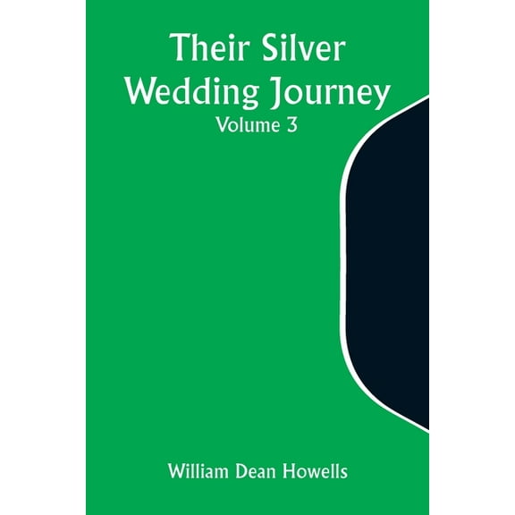 Their Silver Wedding Journey - Volume 3, (Paperback)