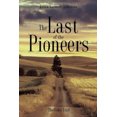 thumbnail image 2 of The Last of the Pioneers, 2 of 2
