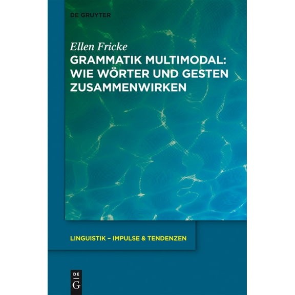 Linguistik - Impulse & Tendenzen Grammatik multimodal, Book 40, (Hardcover)