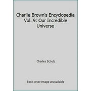 Pre-Owned Charlie Brown's Encyclopedia Vol. 9: Our Incredible Universe (Paperback) 0837400546 9780837400549
