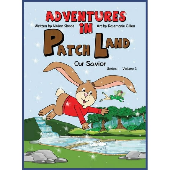 Adventures in PatchLand: Our Savior (Hardcover)
