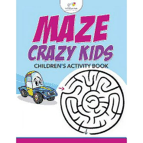 Maze Crazy Kids: Children's Activity Book (Paperback)