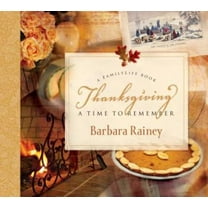 Pre-Owned Thanksgiving: A Time to Remember (Hardcover) 1581345380 9781581345384