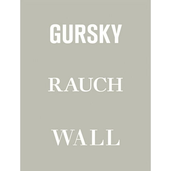 Gursky, Rauch, Wall, (Hardcover)