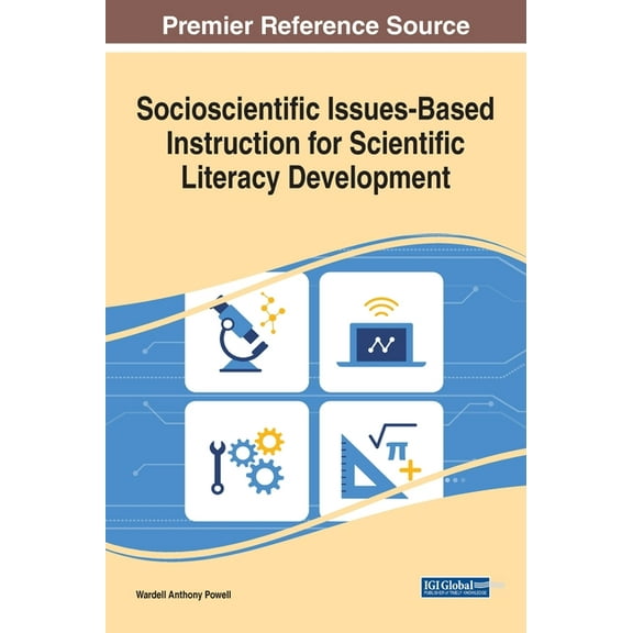 Socioscientific Issues-Based Instruction for Scientific Literacy Development, (Hardcover)