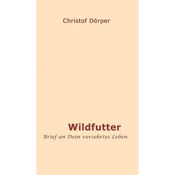 Wildfutter (Hardcover)