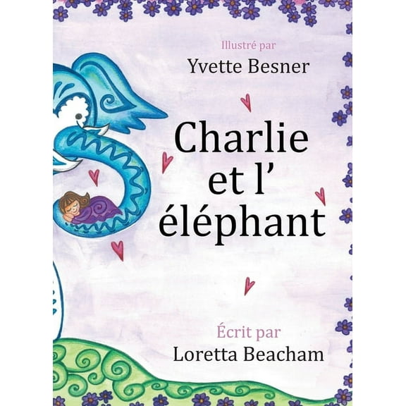 Charlie et l' Ã©lÃ©phant, (Hardcover)