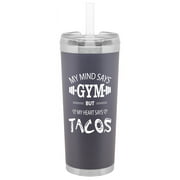 Gift Idea for Taco Lovers | Stainless Steel Insulated Water Bottle Tumbler with Lid, Straw and Funny Saying | 24 Oz | Matte Gray