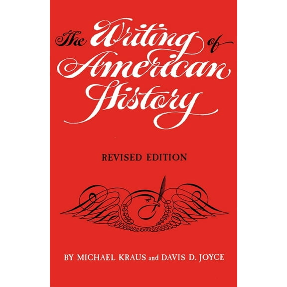 The Writing of American History, (Paperback)