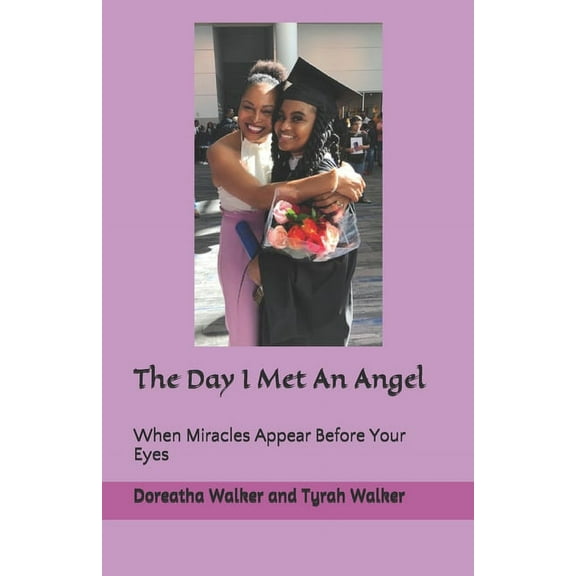 The Day I Met An Angel (Paperback)