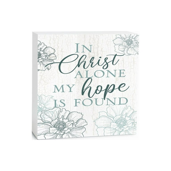 In Him My Hope Found White Floral 5 x 5 Wood Tabletop Sign Plaque