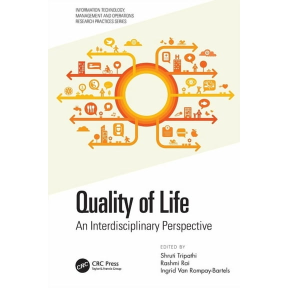 Information Technology, Management and O Quality of Life: An Interdisciplinary Perspective, (Paperback)