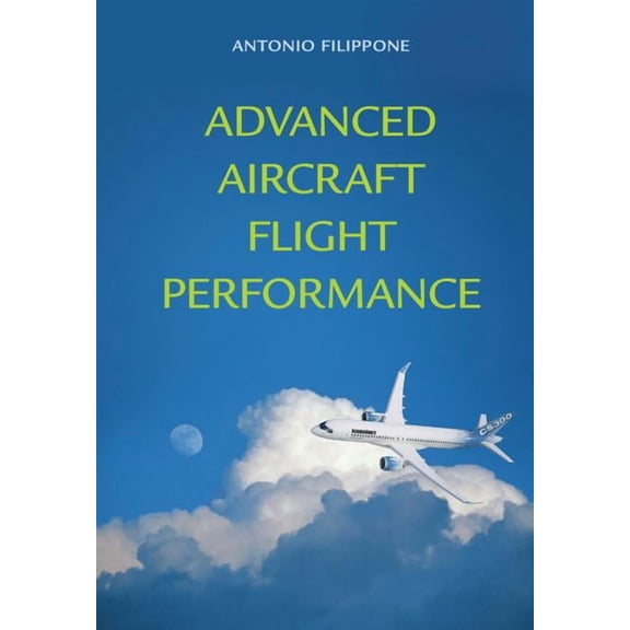 Cambridge Aerospace Advanced Aircraft Flight Performance, Book 34, (Hardcover)
