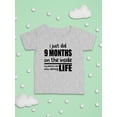 thumbnail image 3 of I Just Did 9 Months Inside T-Shirt Infant -Smartprints Designs,  12 Months, 3 of 4