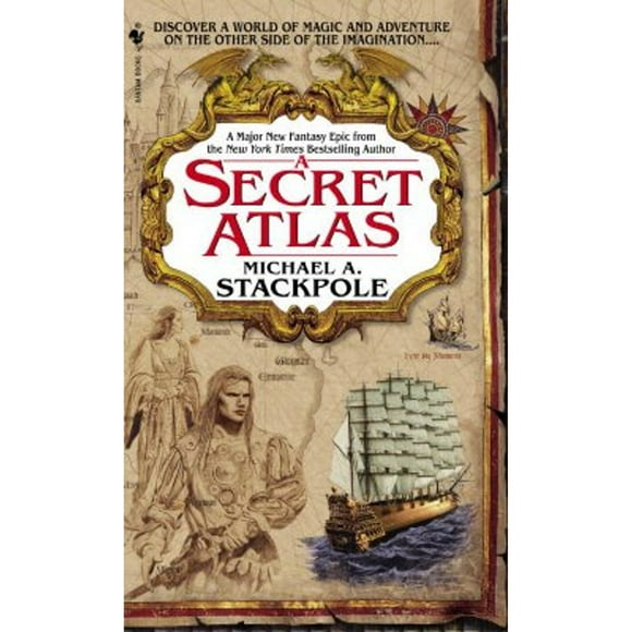 Pre-Owned A Secret Atlas: Book One of the Age of Discovery (Paperback 9780553586633) by Michael A Stackpole