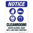 thumbnail image 1 of Cleanroom - Wear Gloves, Hair Net, Lab Coat, Booties Sign, OSHA Notice Sign, 10x14 Aluminum, 1 of 1