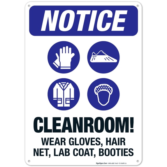 Cleanroom - Wear Gloves, Hair Net, Lab Coat, Booties Sign, OSHA Notice Sign, 10x14 Aluminum