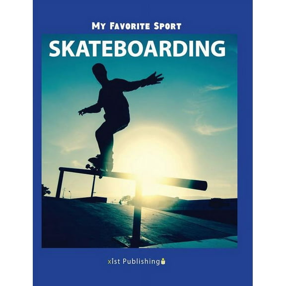 My Favorite Sport: Skateboarding, (Hardcover)