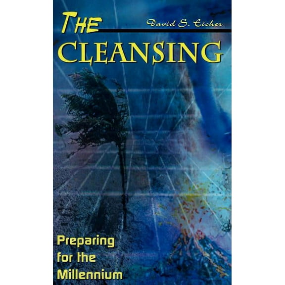 The Cleansing: Preparing for the Millennium, (Hardcover)