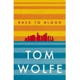 thumbnail image 3 of Back to Blood: A Novel, 3 of 3