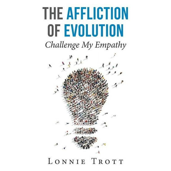 The Affliction of Evolution (Paperback)