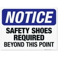 thumbnail image 1 of Safety Shoes Required Beyond This Point Sign, OSHA Sign, 18x24 Corrugated Plastic, 1 of 1
