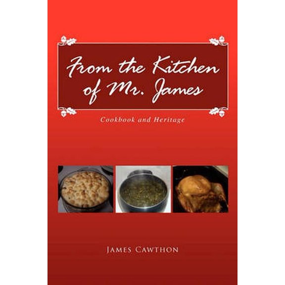 From the Kitchen of Mr. James
