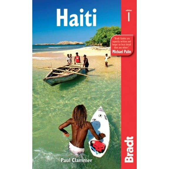 Bradt Travel Guide: Haiti (Edition 1) (Paperback)