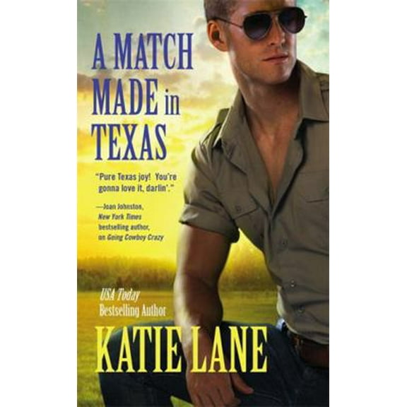 Pre-Owned A Match Made in Texas (Mass Market Paperback) 1455575801 9781455575800