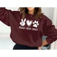 thumbnail image 3 of Peace Love Dogs Sweatshirt, Dog Mama Sweatshirt, Gift for Dog Mom, Dog Mom Sweatshirt, 3 of 9
