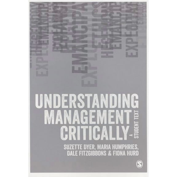 Understanding Management Critically: A Student Text, (Paperback)