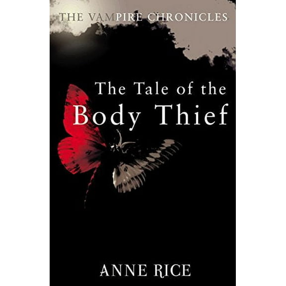 The Tale Of The Body Thief Anne Rice (Paperback)