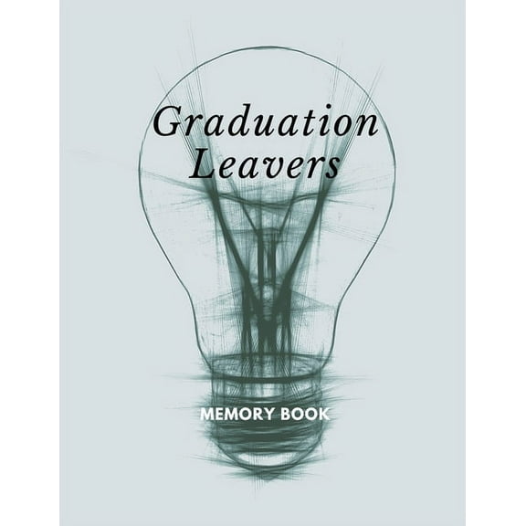 Graduation leavers memory book: university college leavers memory book end of Graduate autograph phone email details (Paperback)