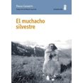 thumbnail image 1 of EL MUCHACHO SILVESTRE MINUSCULA PAOLO COGNETTI, 1 of 1