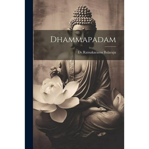 Dhammapadam (Paperback)