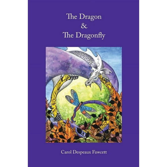 The Dragon & The Dragonfly (Paperback)