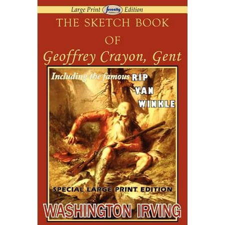 Gents Carbon - The Sketch Book of Geoffrey Crayon, Gent (Paperback)(Large Print)