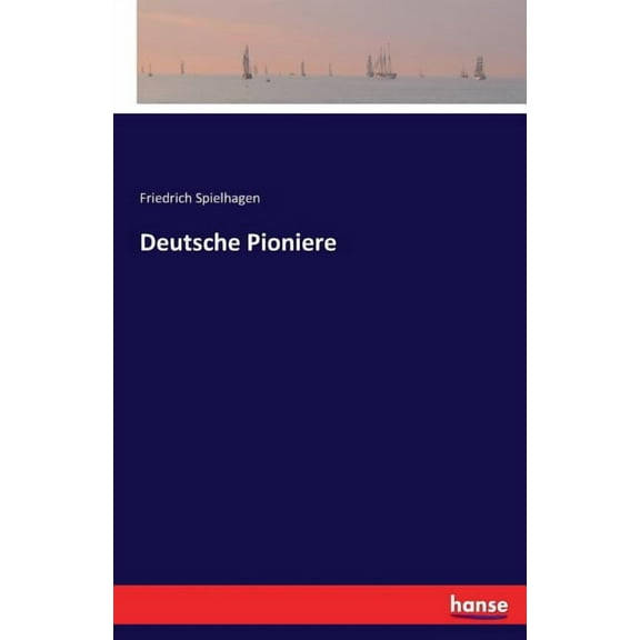 Deutsche Pioniere, (Paperback)