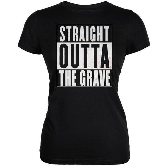 Halloween Straight Outta The Grave Black Juniors Soft T-Shirt - X-Large