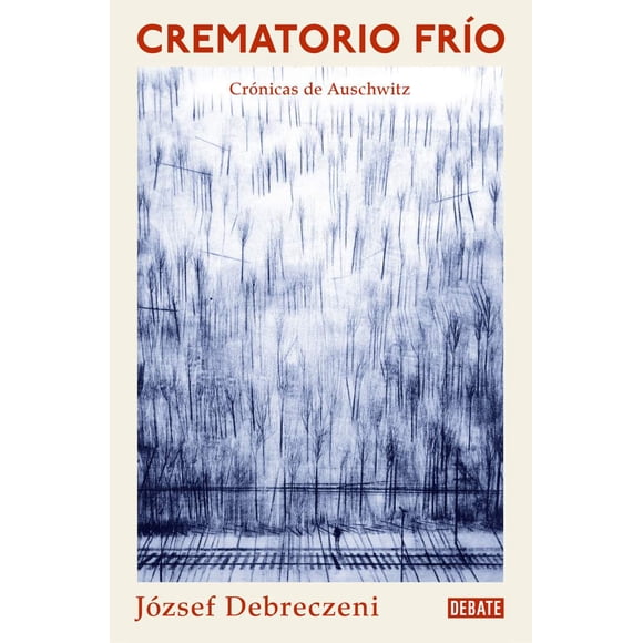 Libro Crematorio Frio Tapa Blanda, Autor Jozsef Debreczeni, Editorial Debate