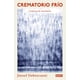 thumbnail image 1 of Libro Crematorio Frio Tapa Blanda, Autor Jozsef Debreczeni, Editorial Debate, 1 of 1