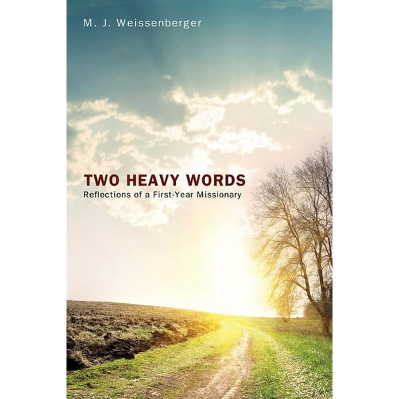 Two Heavy Words (Paperback)