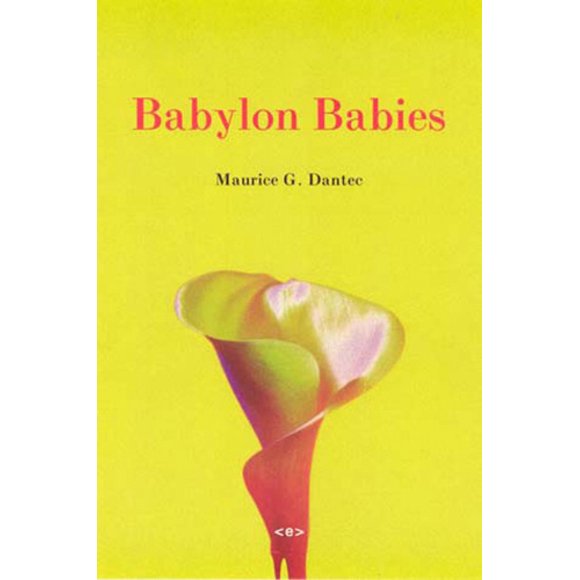 Babylon Babies (Semiotext(e) / Native Agents)