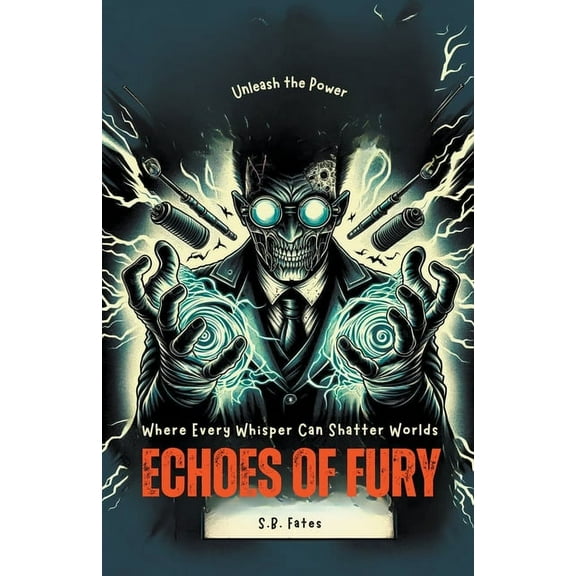 Superhero Splatterpunk Echoes of Fury, (Paperback)