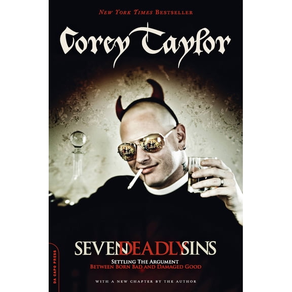 Pre-Owned Seven Deadly Sins: Settling the Argument Between Born Bad and Damaged Good (Paperback) 0306821222 9780306821226